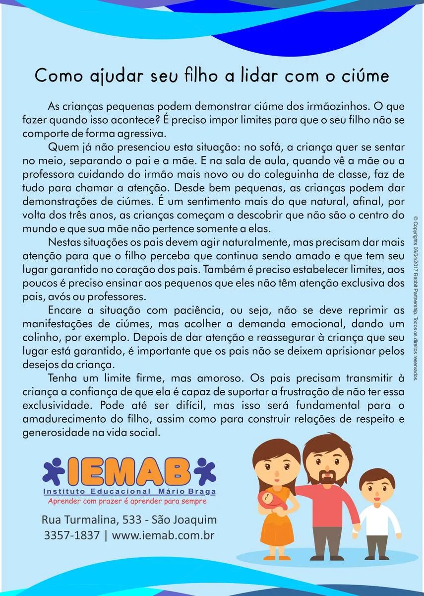 “Dê autonomia para o mais velho cuidar do caçula”